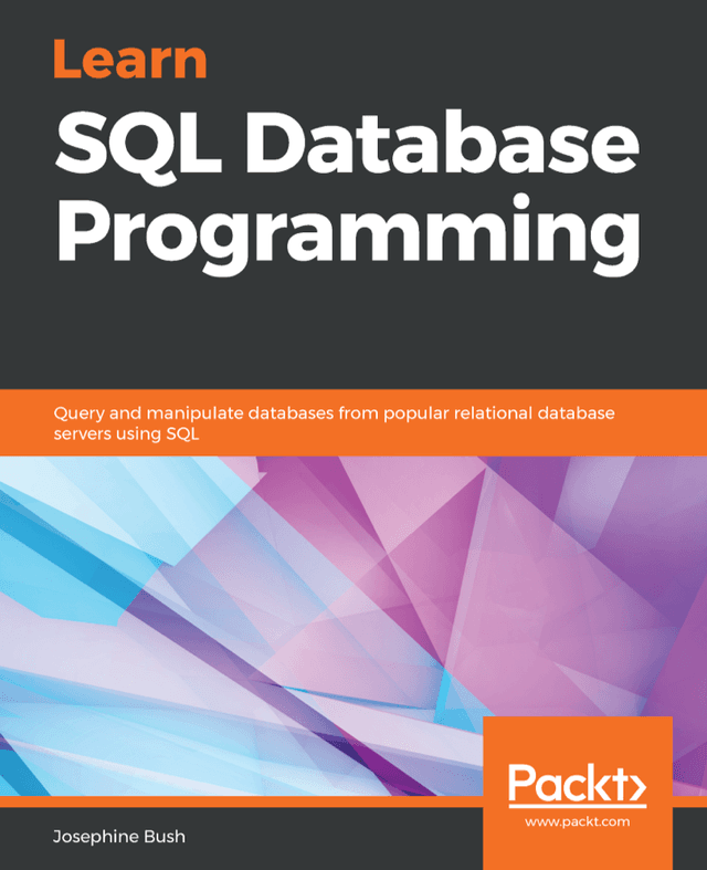 Learn SQL Database Programming Query and manipulate databases book cover